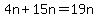 4n%2B15n=19n