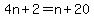 4n%2B2=n%2B20