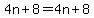 4n%2B8=4n%2B8