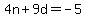 4n%2B9d=-5