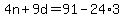4n%2B9d=91-24%2A3
