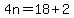 4n=18%2B2