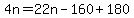 4n=22n-160%2B180