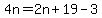 4n=2n%2B19-3