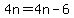 4n=4n-6