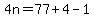 4n=77%2B4-1
