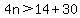 4n%3E14%2B30