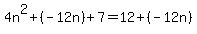 4n%5E2%2B%28-12n%29%2B7=12%2B%28-12n%29