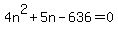 4n%5E2%2B5n-636=0