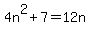 4n%5E2%2B7=12n