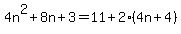 4n%5E2%2B8n%2B3=11%2B2%284n%2B4%29