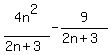 4n%5E2%2F%282n%2B3%29+-+9%2F%282n%2B3%29
