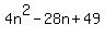 4n%5E2-28n%2B49