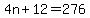 4n+%2B+12+=+276