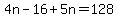 4n-16%2B5n=128