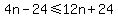 4n-24%3C=12n%2B24%29