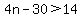 4n-30%3E14