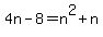 4n-8+=+n%5E2%2Bn