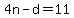 4n-d=11