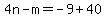 4n-m=-9%2B40
