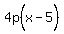 4p%28x-5%5E%22%22%29