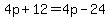 4p%2B12=4p-24