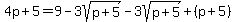 4p%2B5=9-3sqrt%28p%2B5%29-3sqrt%28p%2B5%29%2B%28p%2B5%29