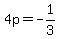 4p=-1%2F3