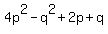 4p%5E2+-+q%5E2+%2B+2p+%2B+q