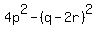 4p%5E2-%28q-2r%29%5E2+
