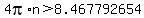 4pi%2An%3E8.467792654