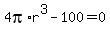 4pi%2Ar%5E3-100=0