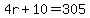 4r%2B10=305