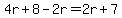 4r%2B8-2r=2r%2B7