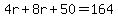4r%2B8r%2B50=164