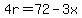 4r=72-3x