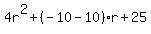 4r%5E2%2B%28-10-10%29r%2B25