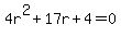 4r%5E2%2B17r%2B4=0