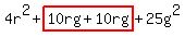 4r%5E2%2Bhighlight%2810rg%2B10rg%29%2B25g%5E2