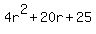 4r%5E2+%2B+20r+%2B+25