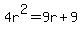 4r%5E2+=+9r%2B9