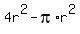 4r%5E2-pi%2Ar%5E2