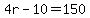 4r-10=150