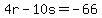 4r-10s=-66