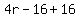 4r-16%2B16