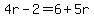4r-2=6%2B5r