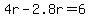 4r-2.8r=6