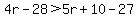 4r-28%3E5r%2B10-27