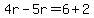 4r-5r=6%2B2
