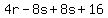 4r-8s%2B8s%2B16